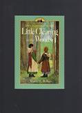 Read Little Clearing in the Woods: Little House, The Caroline Years, written by Maria D. Wilkes