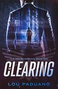 Read The Clearing: DSA Season One, Book One, written by Lou Paduano