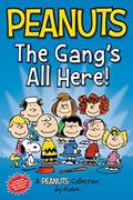 Read Peanuts: The Gang's All Here!: Two Books In One (Peanuts Kids), written by Charles M. Schulz