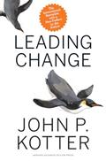 Read Leading Change, With a New Preface by the Author, written by John P. Kotter