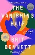 Read The Vanishing Half: A GMA Book Club Pick (A Novel), written by Brit Bennett