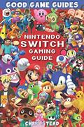 Read Nintendo Switch Gaming Guide (Black & White): Overview of the best Nintendo video games, cheats and accessories (Good Game Guides), written by Chris Stead