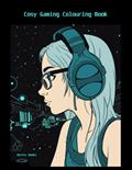 Read Cosy Gaming Colouring Book: Adult Coloring Book Cosy Gaming For Stress Relief and Relaxation, written by Mystical Books
