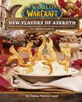 Read World of Warcraft: New Flavors of Azeroth: The Official Cookbook, written by Chelsea Monroe-Cassel Read World of Warcraft: New Flavors of Azeroth: The Official Cookbook, written by Chelsea Monroe-Cassel