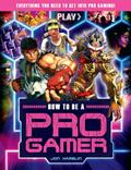 Read How to Be a Pro Gamer: Everything You Need to Get Into Pro Gaming!, written by Jon Hamblin