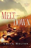 Read Meltdown (Task Force Valor Series Book 3), written by Chuck Holton