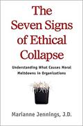 Read The Seven Signs of Ethical Collapse: How to Spot Moral Meltdowns in Companies... Before It's Too Late, written by Marianne M. Jennings