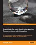 Read Solarwinds Server & Application Monitor: Deployment and Administration, written by Justin Brant