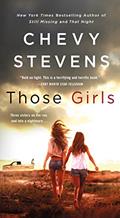 Read Those Girls: A Novel, written by Chevy Stevens