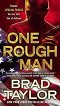 Read One Rough Man: A Spy Thriller (A Pike Logan Thriller), written by Brad Taylor