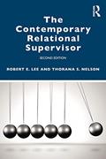 Read The Contemporary Relational Supervisor 2nd edition, written by Robert E. Lee; Thorana S. Nelson