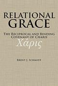 Read Relational Grace, written by Brent J. Schmidt