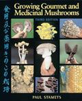 Read Growing Gourmet and Medicinal Mushrooms, written by Paul Stamets
