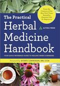 Read The Practical Herbal Medicine Handbook: Your Quick Reference Guide to Healing Herbs & Remedies, written by Althea Press