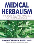 Read Medical Herbalism: The Science Principles and Practices Of Herbal Medicine, written by David Hoffmann