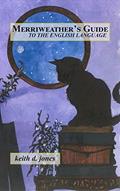 Read Merriweather's Guide to the English Language, written by Keith D. Jones