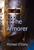Read The Armorer, written by Michael O'Gara