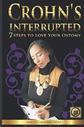 Read Crohn's Interrupted: 7 Steps to Love Your Ostomy, written by Makeda Armorer-Wade