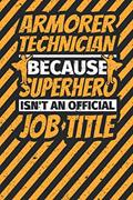 Read Notebook lined: ARMORER TECHNICIAN Gifts Funny Job Humor, written by Fabian's Notebooks