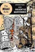 Read The M16A1 Rifle: Operation and Preventive Maintenance, written by U.S. Department of the Army