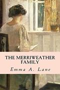 Read The Merriweather Family, written by Emma A. Lane