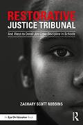 Read Restorative Justice Tribunal, written by Zachary Scott Robbins