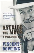 Read Astride the Moon, written by Vincent Dowling