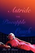 Read Astride the Pineapple Couch: a novel, written by Ann Burrus