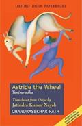 Read Astride the Wheel: Yantrarudha, written by Chandrasekhar Rath; Jatindra Kumar Nayak