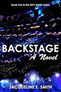 Read Backstage (Boy Band Book 2), written by Jacqueline E. Smith