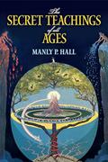 Read The Secret Teachings of All Ages: An Encyclopedic Outline of Masonic, Hermetic, Qabbalistic and Rosicrucian Symbolical Philosophy (Dover Occult), written by Manly P. Hall