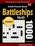Read Battleships Adult Puzzle Book: 1000 Hard (10x10) Battleship Solitaire Puzzles (The Big Books of Logic Puzzles Series), written by Dr. Khalid Alzamili