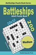 Read Battleships Adult Puzzle Book: 200 Medium (10x10) Puzzles (Battleships Puzzle Book Series), written by Dr. Khalid Alzamili Read Battleships Adult Puzzle Book: 200 Medium (10x10) Puzzles (Battleships Puzzle Book Series), written by Dr. Khalid Alzamili
