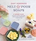 Read Easy Homemade Melt and Pour Soaps: A Modern Guide to Making Custom Creations Using Natural Ingredients & Essential Oils, written by Jan Berry