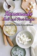 Read Homemade Melt and Pour Soaps: Instruction To Make Soaps At Home: Simple & Natural Soapmaking, written by Mr Inica Nichols