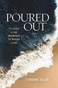 Read Poured Out: The Spirit of God Empowering the Mission of God, written by C. Leonard Allen Read Poured Out: The Spirit of God Empowering the Mission of God, written by C. Leonard Allen