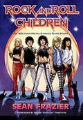 Read Rock and Roll Children: An 80s Hair Metal Garage Band Story, written by Sean Frazier