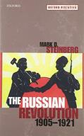 Read The Russian Revolution, 1905-1921 (Oxford Histories), written by Mark D. Steinberg