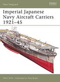 Read Imperial Japanese Navy Aircraft Carriers 1921-45, written by Mark Stille Read Imperial Japanese Navy Aircraft Carriers 1921-45, written by Mark Stille