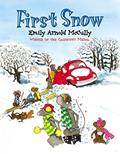 Read First Snow, written by Emily Arnold McCully