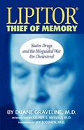 Read Lipitor Thief of Memory, written by Duane Graveline