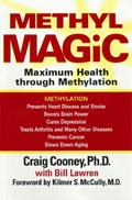 Read Methyl Magic: Maximum Health Through Methylation, written by Bill Lawren; Kilmer S. McCully