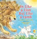 Read In Like a Lion Out Like a Lamb, written by Marion Dane Bauer