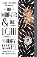 Read The Mirror & the Light: A Novel (Wolf Hall Trilogy, 3), written by Hilary Mantel