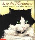 Read Leo The Magnificat, written by Ann M. Martin