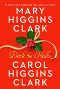 Read Deck the Halls (Holiday Classics), written by Mary Higgins Clark; Carol Higgins Clark