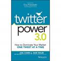Read Twitter Power 3.0: How to Dominate Your Market One Tweet at a Time, written by Joel Comm; Dave Taylor