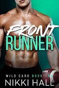 Read Front Runner (Wild Card Book 2), written by Nikki Hall