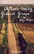 Read What's Eating Gilbert Grape, written by Peter Hedges
