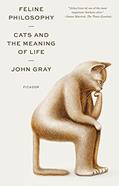 Read Feline Philosophy, written by John Gray